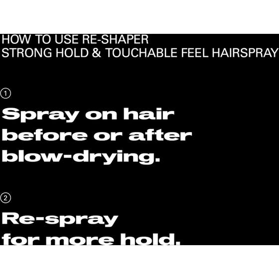 Reshaper Strong Hold & Touchable Feel Hairspray