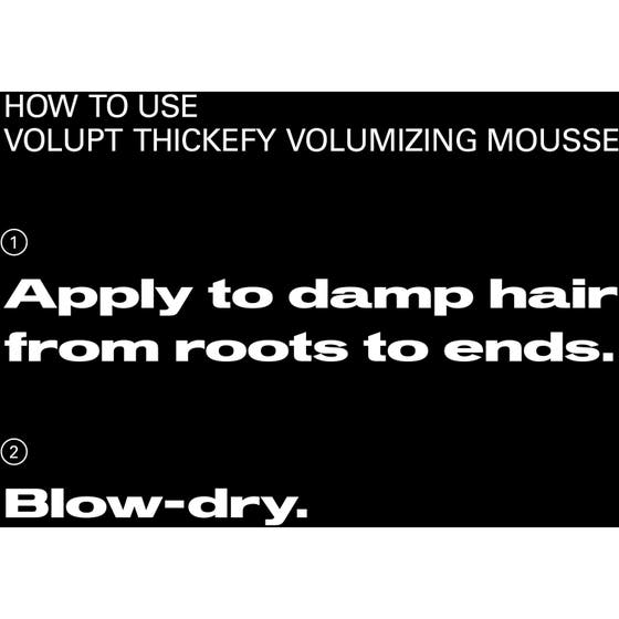 Volupt Thickefy Volumizing Mousse