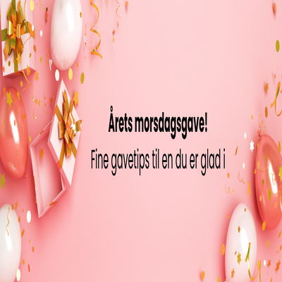 Årets morsdagsgaver