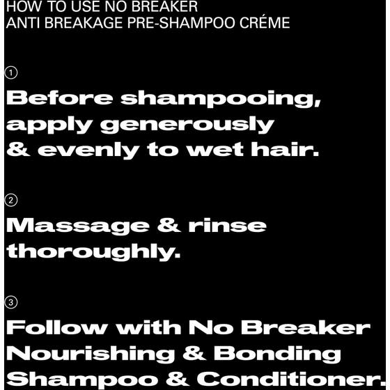 No.Breaker Bonding Pre-shampoo Creme